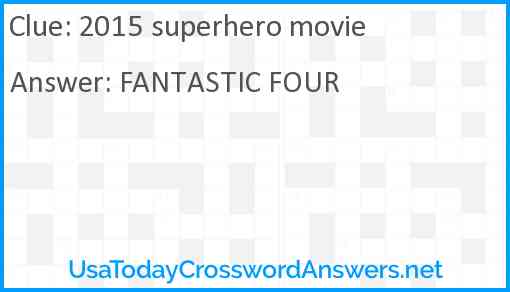 2015 superhero movie Answer