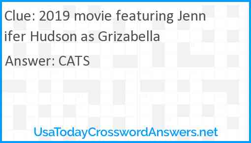 2019 movie featuring Jennifer Hudson as Grizabella Answer