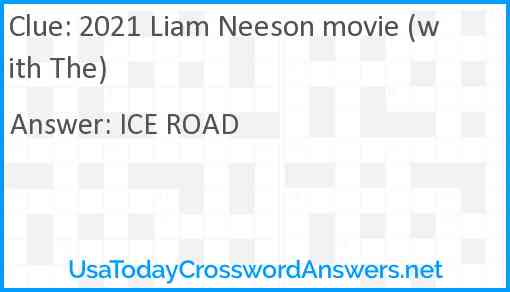2021 Liam Neeson movie (with The) Answer
