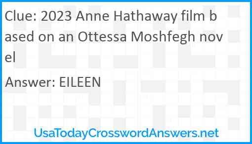 2023 Anne Hathaway film based on an Ottessa Moshfegh novel Answer