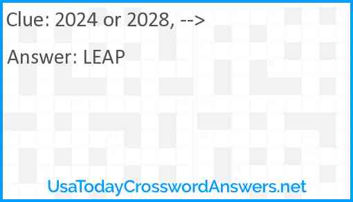 2024 or 2028, --> Answer