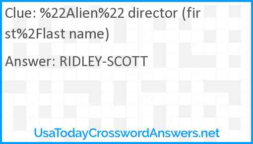 %22Alien%22 director (first%2Flast name) Answer
