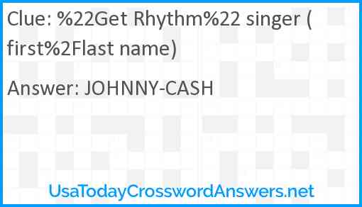 %22Get Rhythm%22 singer (first%2Flast name) Answer