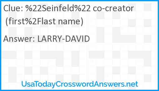%22Seinfeld%22 co-creator (first%2Flast name) Answer