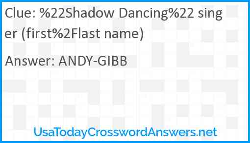 %22Shadow Dancing%22 singer (first%2Flast name) Answer
