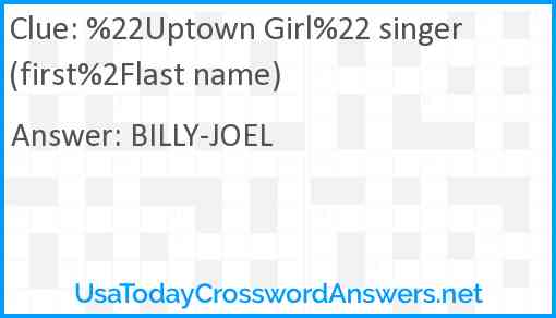 %22Uptown Girl%22 singer (first%2Flast name) Answer