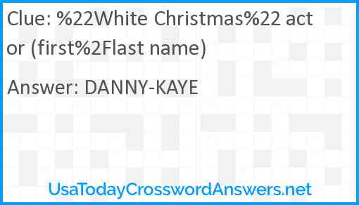 %22White Christmas%22 actor (first%2Flast name) Answer