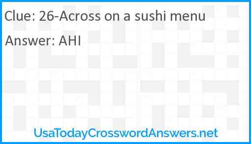 26-Across on a sushi menu Answer