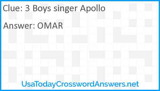 3 Boys singer Apollo Answer