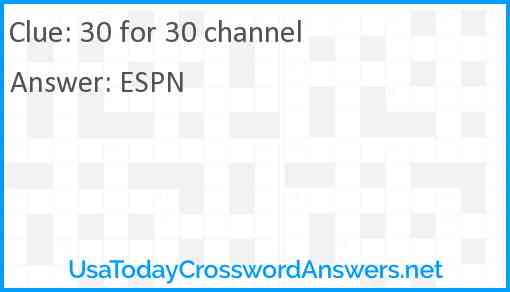 30 for 30 channel Answer