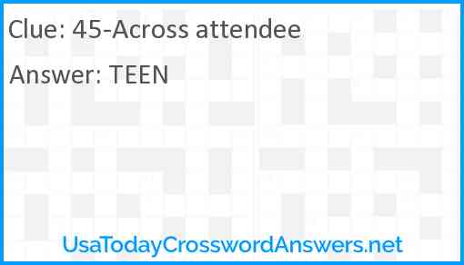 45-Across attendee Answer