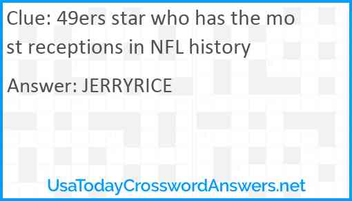 49ers star who has the most receptions in NFL history Answer