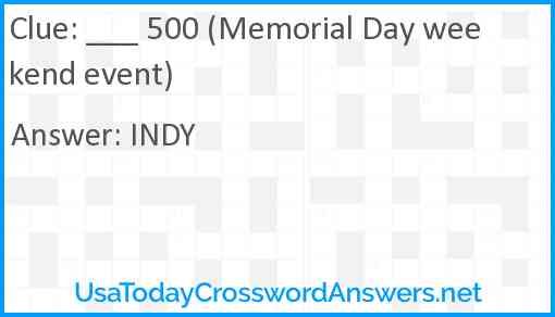 ___ 500 (Memorial Day weekend event) Answer