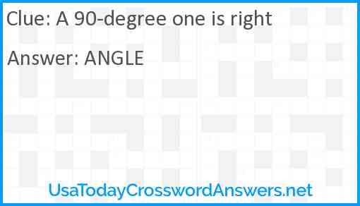 A 90-degree one is right Answer