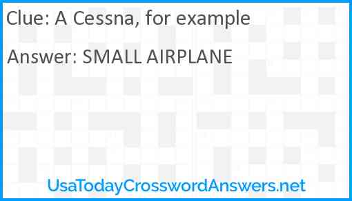 A Cessna, for example Answer
