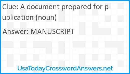 A document prepared for publication (noun) Answer
