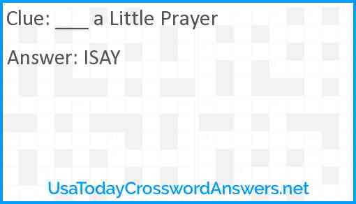___ a Little Prayer Answer