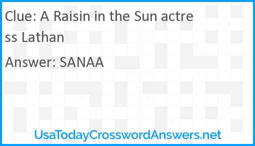 A Raisin in the Sun actress Lathan Answer