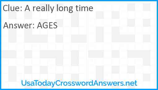 A really long time Answer