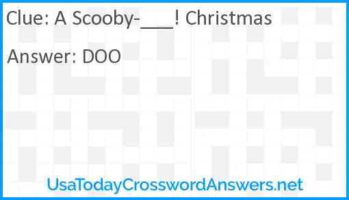A Scooby-___! Christmas Answer