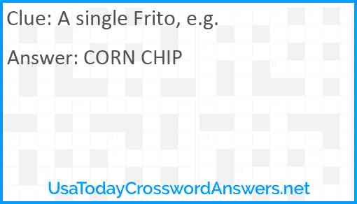 A single Frito, e.g. Answer