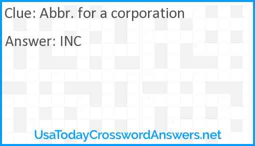 Abbr. for a corporation Answer