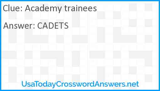 Academy trainees Answer