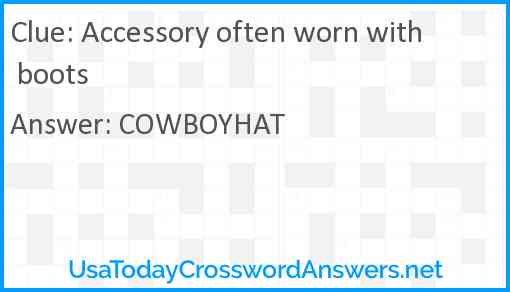 Accessory often worn with boots Answer