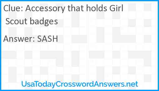 Accessory that holds Girl Scout badges Answer