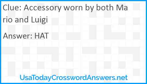 Accessory worn by both Mario and Luigi Answer