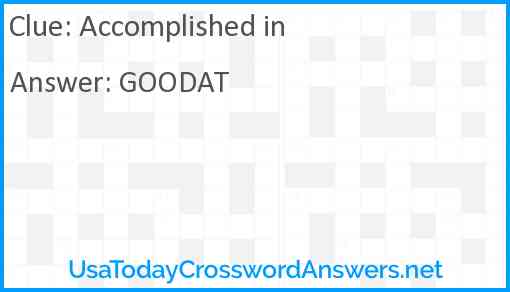 Accomplished in Answer