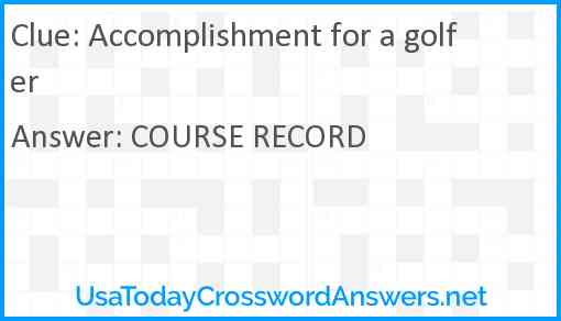 Accomplishment for a golfer Answer