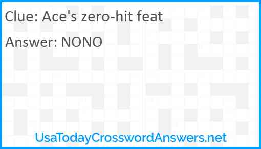 Ace's zero-hit feat Answer
