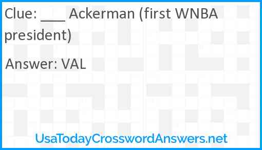 ___ Ackerman (first WNBA president) Answer