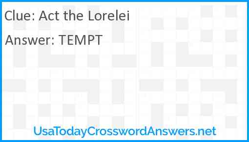 Act the Lorelei Answer