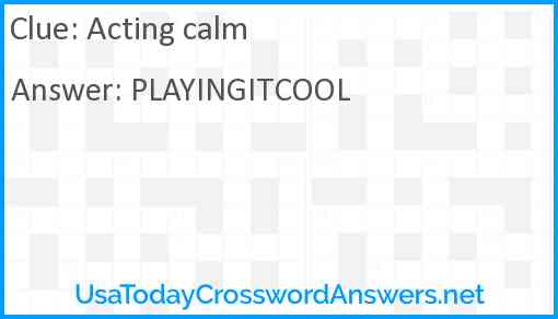 Acting calm Answer