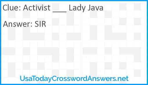 Activist ___ Lady Java Answer