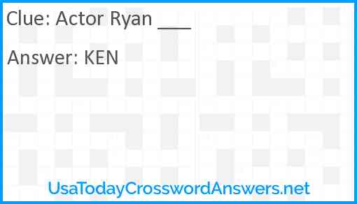 Actor Ryan ___ Answer