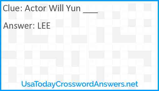 Actor Will Yun ___ Answer