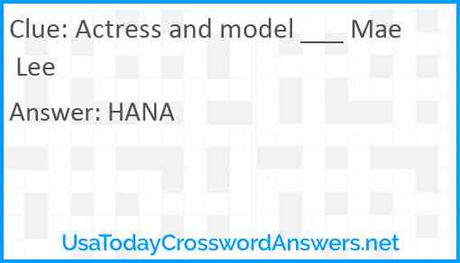 Actress and model ___ Mae Lee Answer