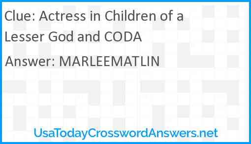 Actress in Children of a Lesser God and CODA Answer