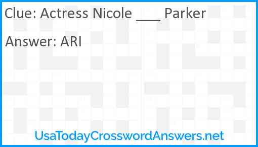 Actress Nicole ___ Parker Answer