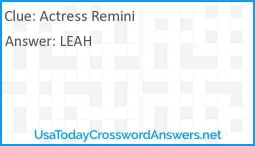Actress Remini crossword clue UsaTodayCrosswordAnswers net