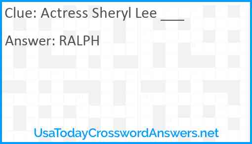Actress Sheryl Lee ___ Answer