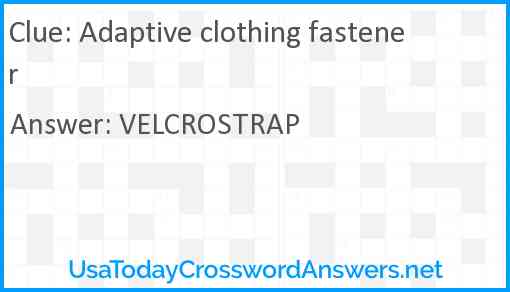 Adaptive clothing fastener Answer