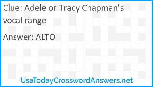 Adele or Tracy Chapman's vocal range Answer