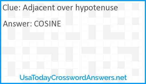 Adjacent over hypotenuse Answer