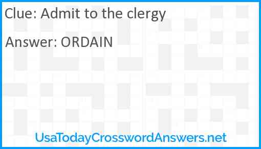 Admit to the clergy Answer