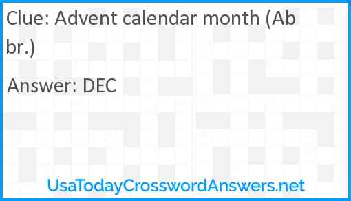 Advent calendar month (Abbr.) Answer
