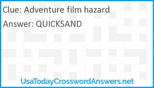 Adventure film hazard Answer